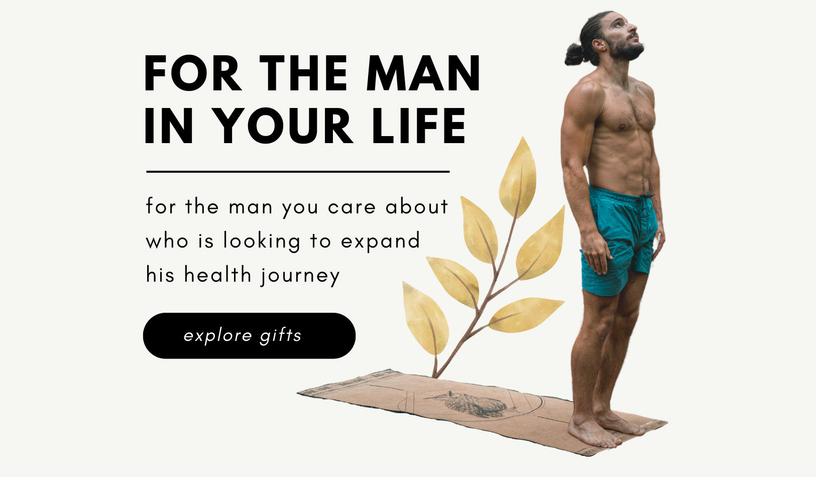 Yoga Gift ideas for the Man in your Life. For the man you care about who is looking to expand his health journey