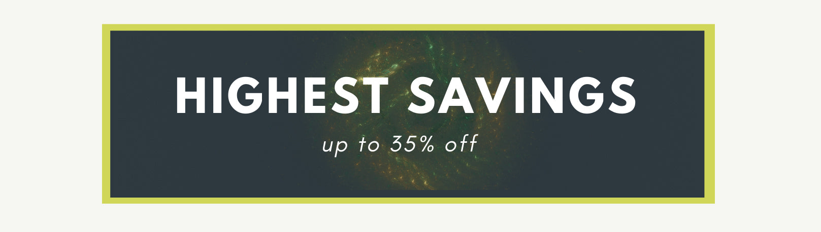 Highest Savings, markdowns